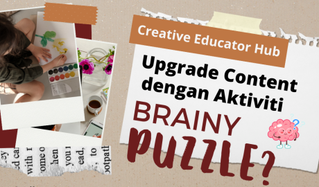 Upgrade Content Dengan Aktiviti Brainy Puzzle